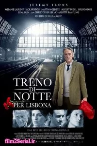 دانلود فیلم قطار شب به لیسبون Night Train to Lisbon 2013 با دوبله فارسی