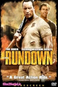دانلود فیلم تعقیب کوبنده The Rundown 2003 با دوبله فارسی