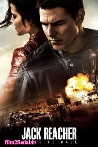 دانلود فیلم جک ریچر: هرگز برنگرد Jack Reacher: Never Go Back 2016