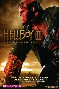 دانلود فیلم پسر جهنمی 2 ارتش طلایی Hellboy II The Golden Army 2008 زیرنویس فارسی چسبیده