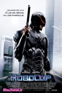 دانلود فیلم پلیس آهنی RoboCop 2014 با دوبله فارسی