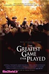 دانلود فیلم بزرگترین بازی انجام شده The Greatest Game Ever Played 2005 با دوبله فارسی