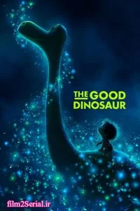 دانلود انیمیشن دایناسور خوب 2015 The Good Dinosaur با دوبله فارسی