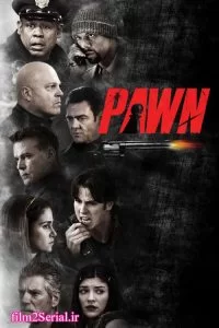 دانلود فیلم گروگان 2013 Pawn با دوبله فارسی
