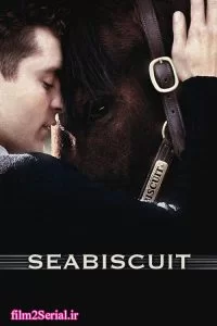 دانلود فیلم سی بیسکوییت 2003 Seabiscuit با دوبله فارسی