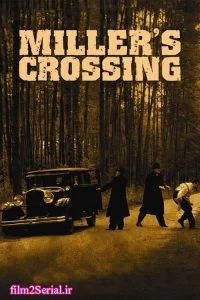 دانلود فیلم گذرگاه میلر 1990 Miller’s Crossing با دوبله فارسی