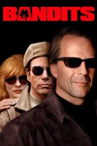 دانلود فیلم دزدان 2001 Bandits با دوبله فارسی