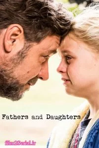 دانلود فیلم پدران و دختران 2015 Fathers & Daughters با دوبله فارسی