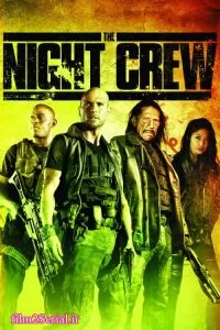 دانلود فیلم شکارچیان شب 2015 The Night Crew با دوبله فارسی