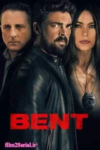 دانلود فیلم خم شد Bent 2018