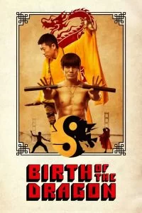 دانلود فیلم تولد اژدها Birth of the Dragon 2016 زیرنویس فارسی چسبیده