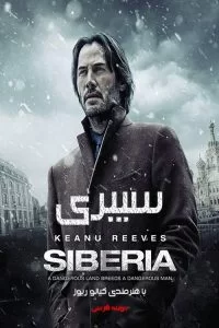 دانلود فیلم سیبری Siberia 2018 با دوبله فارسی