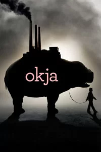 دانلود فیلم اوکجا Okja 2017 با دوبله فارسی