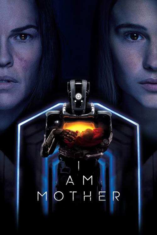 فیلم I Am Mother 2019