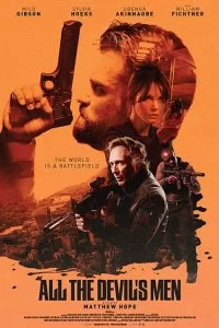 فیلم All the Devil's Men 2018