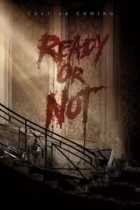 دانلود فیلم آماده ای یا نه Ready or Not 2019 با دوبله فارسی