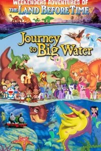 دانلود انیمیشن سرزمین ماقبل تاریخ ۹ The Land Before Time IX: Journey to Big Water 2002