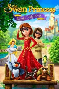 دانلود انیمیشن The Swan Princess: Royally Undercover 2017