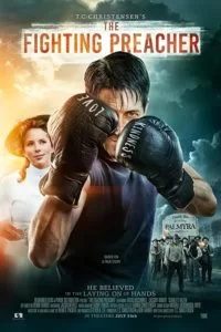 دانلود فیلم The Fighting Preacher 2019 با دوبله فارسی