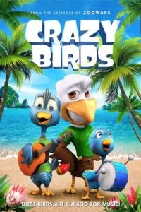 دانلود انیمیشن Crazy Birds 2019
