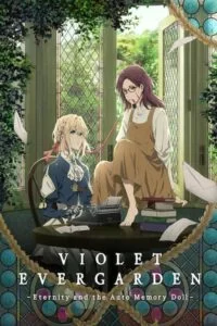 دانلود انیمیشن Violet Evergarden: Eternity and the Auto Memories Doll 2019 با دوبله فارسی