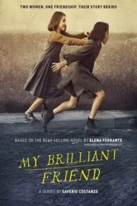 دانلود فصل اول سریال دوست نابغه من My Brilliant Friend 2018 با دوبله فارسی