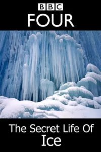 دانلود مستند The Secret Life of Ice 2011 با دوبله فارسی