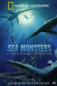دانلود مستند Sea Monsters: A Prehistoric Adventure 2007 با دوبله فارسی