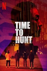 دانلود فیلم زمان شکار Time to Hunt 2020 زیرنویس فارسی چسبیده