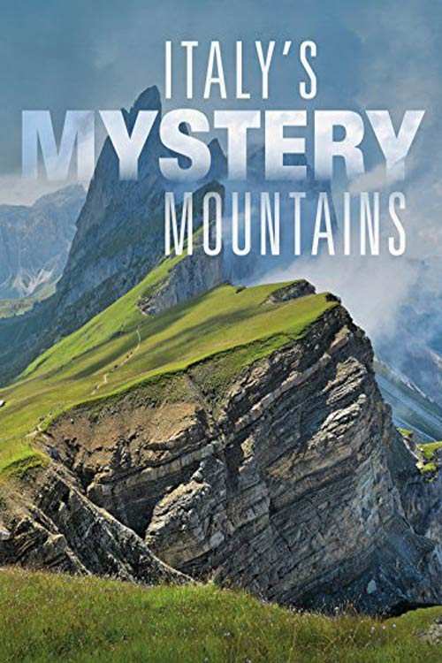 دانلود مستند Italy’s Mystery Mountains 2014