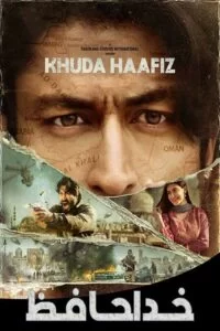 دانلود فیلم Khuda Haafiz 2020 با دوبله فارسی