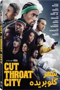 دانلود فیلم Cut Throat City 2020 با دوبله فارسی