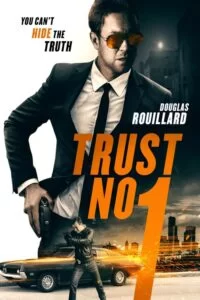 دانلود فیلم اعتماد شماره 1 Trust No 1 2019 با دوبله فارسی