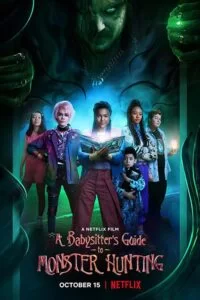 دانلود فیلم راهنمای پرستار برای شکار هیولا A Babysitter’s Guide to Monster Hunting 2020 دوبله فارسی