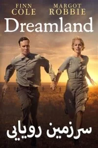 دانلود فیلم Dreamland 2019 با دوبله فارسی