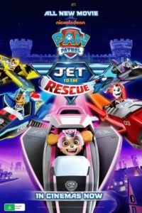 دانلود انیمیشن سگ ‌های نگهبان: جت برای نجات Paw Patrol: Jet to the Rescue 2020