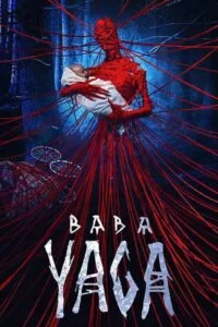 دانلود فیلم بابا یاگا Baba Yaga: Terror of the Dark Forest 2020