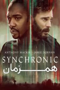 دانلود فیلم Synchronic 2019 با دوبله فارسی