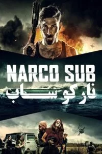 دانلود فیلم Narco Sub 2021 با دوبله فارسی