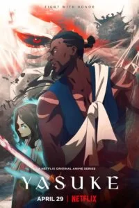 دانلود سریال انیمیشن Yasuke 2021