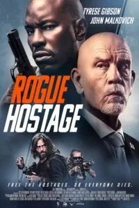 دانلود فیلم گروگان سرکش Rogue Hostage 2021 با دوبله فارسی