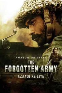 دانلود سریال ارتش فراموش شده The Forgotten Army