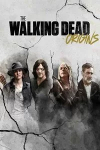 دانلود سریال مردگان متحرک: ریشه ها The Walking Dead: Origins 2021