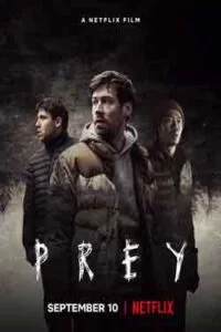 دانلود فیلم طعمه Prey 2021 با دوبله فارسی
