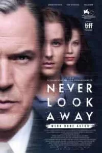 دانلود فیلم هرگز روی برنگردان Never Look Away 2018