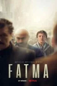 دانلود سریال فاطما Fatma 2021 با دوبله فارسی