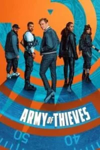 دانلود فیلم ارتش دزدان Army of Thieves 2021 با دوبله فارسی