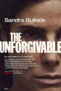 دانلود فیلم نابخشودنی The Unforgivable 2021 با دوبله فارسی