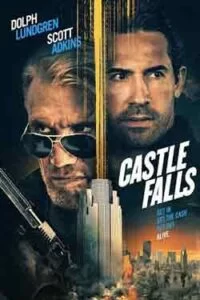 دانلود فیلم قلعه سقوط می‌کند Castle Falls 2021
