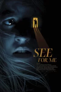 دانلود فیلم به جای من ببین See for Me 2021